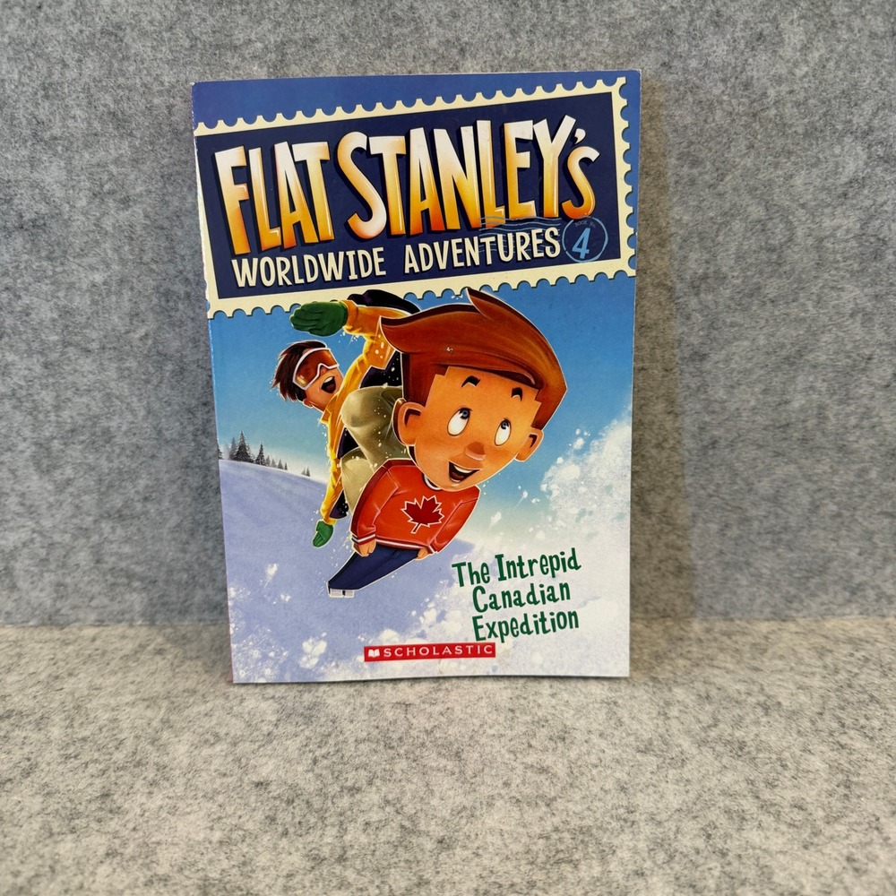 Flat Stanley's Worldwide Adventures #4: The Intrepid Canadian Expedition